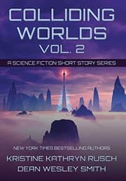 Cover of Colliding Worlds, Vol. 2