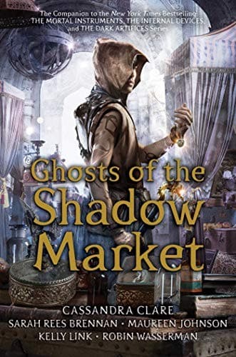 Cover of Ghosts of the Shadow Market