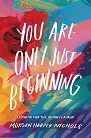 Cover of You Are Only Just Beginning