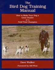 Cover of The bird dog training manual