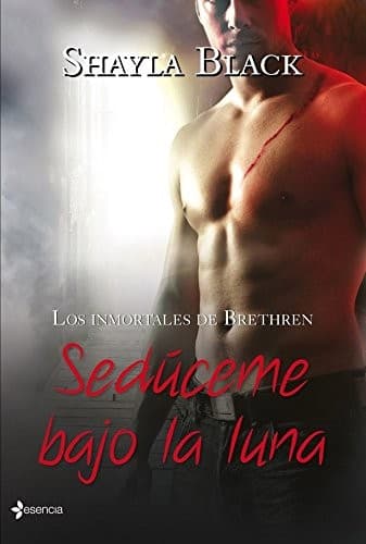 Cover of Los inmortales de Brethren. Sedúceme bajo la luna