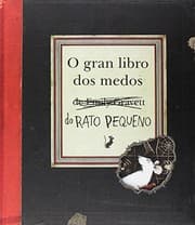 Cover of O gran libro dos medos do rato pequeno