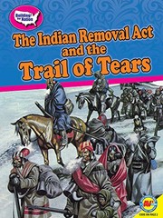 Cover of Indian Removal Act and the Trail of Tears