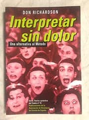Cover of INTERPRETAR SIN DOLOR UNA ALTERNATIVA AL METODO