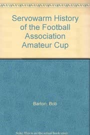 Cover of Servowarm history of the F.A. Amateur Cup