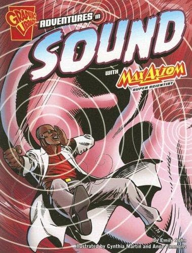 Cover of Adventures in Sound With Max Axiom, Super Scientist