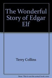 Cover of The Wonderful Story of Edgar Elf
