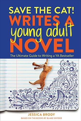 Cover of Save the Cat! Writes a Young Adult Novel