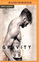 Cover of Gravity of Us, The