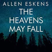 Cover of The Heavens May Fall Lib/E