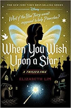 Cover of When You Wish Upon a Star A Twisted Tale