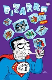 Cover of Bizarro Comics the Deluxe Edition