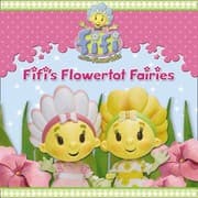 Cover of Fifi and the Flowertots – Flowertot Fairies