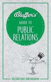 Cover of Bluffer's Guide to Public Relations