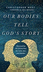 Cover of Our Bodies Tell God's Story