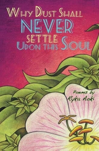 Cover of Why dust shall never settle upon this soul