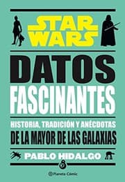 Cover of Star Wars. Datos fascinantes