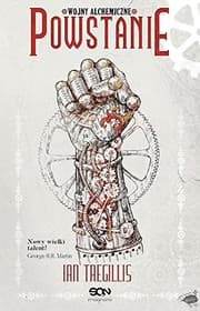 Cover of Wojny alchemiczne. Tom 2. Powstanie