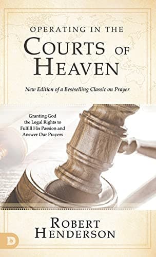 Cover of Operating in the Courts of Heaven