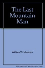 Cover of The Last Mountain Man