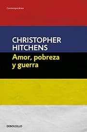 Cover of Amor, pobreza y guerra