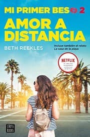 Cover of Mi primer beso 2. Amor a distancia