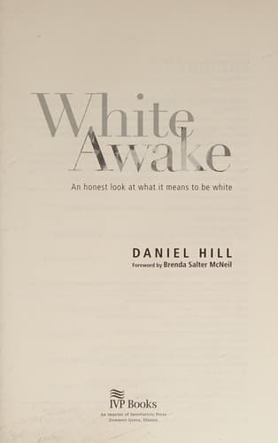 Cover of White Awake: An Honest Look at What It Means to Be White