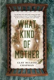 Cover of What Kind of Mother