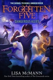 Cover of Dangerous Allies (the Forgotten Five, Book 4)