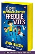 Cover of Taith Ryfeddol a Gwyrthiol Ffredi Yates