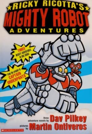 Cover of Ricky Ricotta's mighty robot adventures