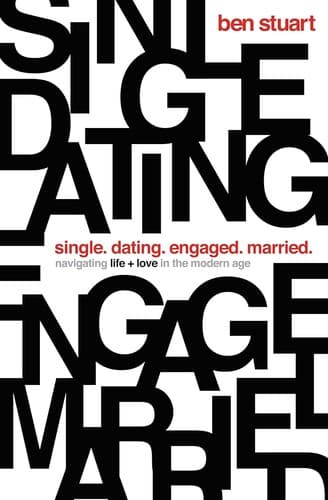 Cover of Single, Dating, Engaged, Married