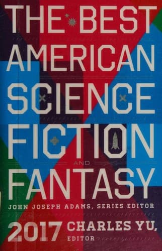 Cover of The Best American Science Fiction and Fantasy 2017