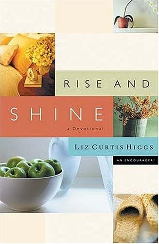 Cover of Rise And Shine A Devotional