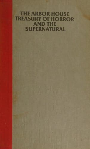 Cover of The Arbor House Treasury of Horror and the Supernatural