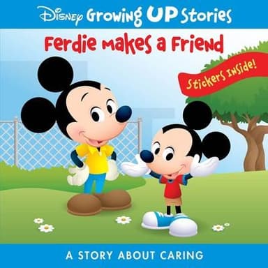 Cover of Disney Growing up Stories : Ferdie Makes a Friend a Story about Caring
