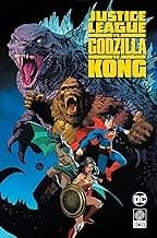 Cover of Justice League vs. Godzilla vs. Kong