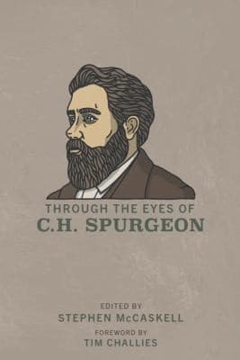 Cover of Through the Eyes of CH Spurgeon
