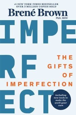 Cover of Gifts of Imperfection : 10th Anniversary Edition