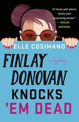 Cover of Finlay Donovan Knocks 'Em Dead