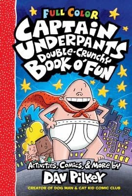 Cover of Captain Underpants Double-Crunchy Book o' Fun