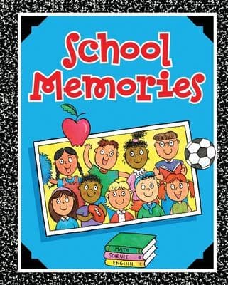 Cover of School Memories