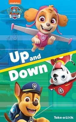 Cover of SCHOOL and LIBRARY Take-A-Look Book Paw Patrol up and Down