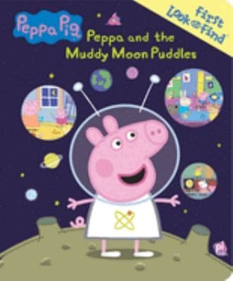 Cover of Peppa Pig Peppa and the Muddy Moon Puddles