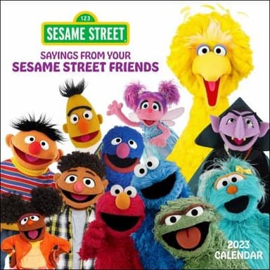 Cover of Sesame Street Sayings from Your Sesame Street Friends 2023 Wall Calendar