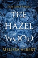 Cover of The Hazel Wood