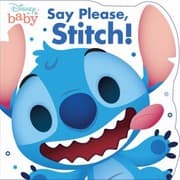 Cover of Disney Baby Say Please, Stitch!