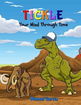 Cover of Tickle Your Mind Through Time