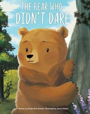 Cover of Bear Who Didn't Dare