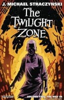 Cover of Twilight Zone Volume 2 : the Way In
